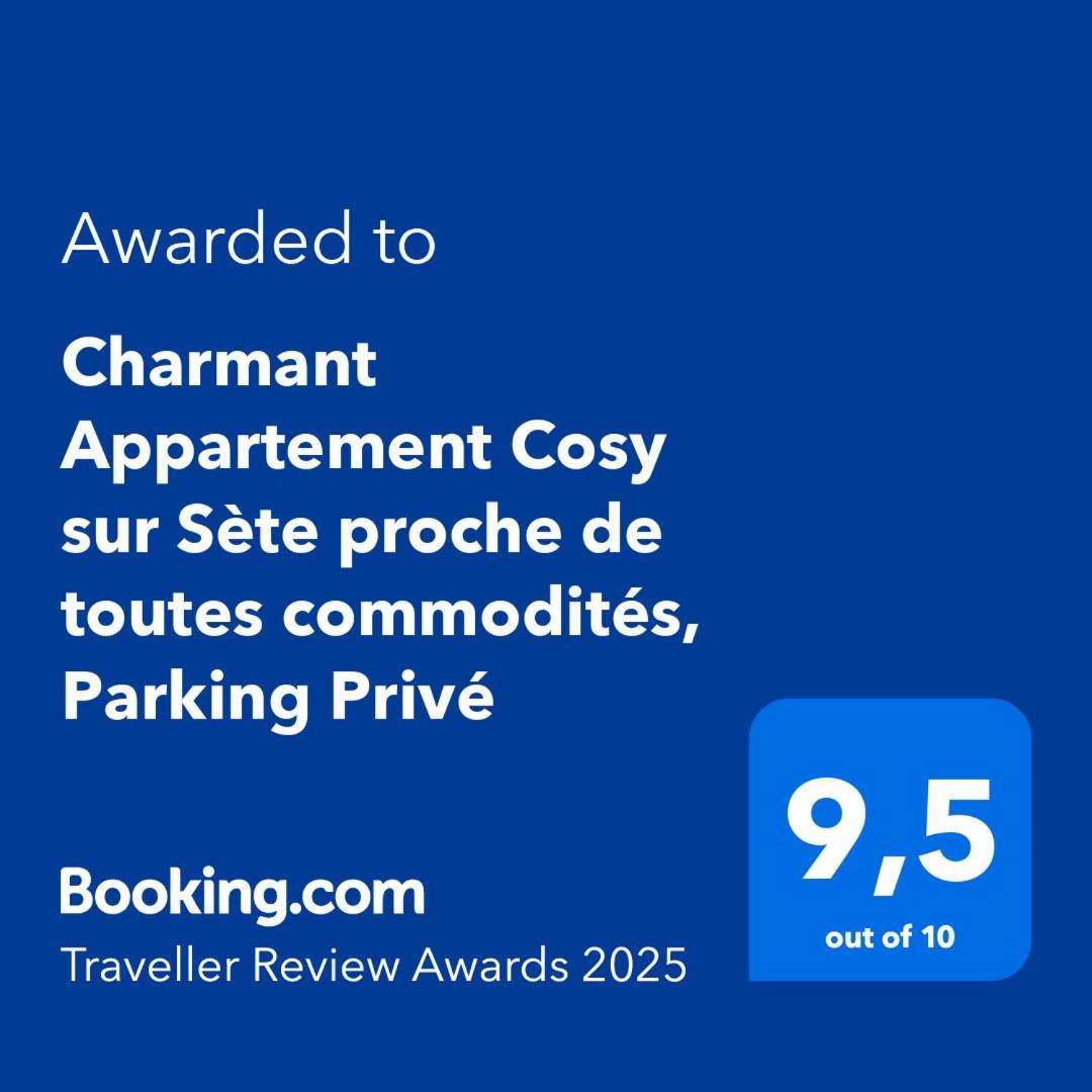 Charmant Appartement Cosy Sur Sete Proche De Toutes Commodites, Parking Prive Extérieur photo